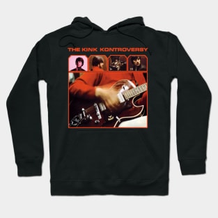 The Kinks The Kink Kontroversy Hoodie